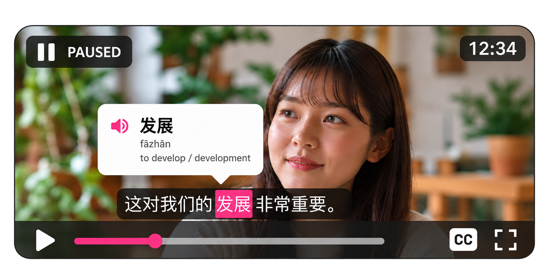 Paused Chinese video with a dictionary lookup for 发展